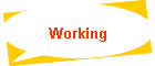 Working